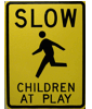 "Slow Children At Play" Sign